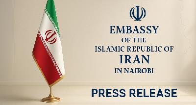 PRESS RELEASE: EMBASSY OF THE ISLAMIC REPUBLIC OF IRAN- NAIROBI